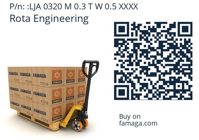   Rota Engineering LJA 0320 M 0.3 T W 0.5 XXXX