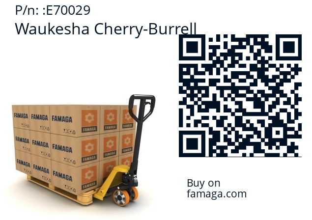  Waukesha Cherry-Burrell E70029